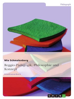 cover image of Reggio-Pädagogik. Philosophie und Konzept